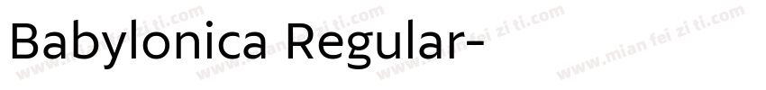 Babylonica Regular字体转换